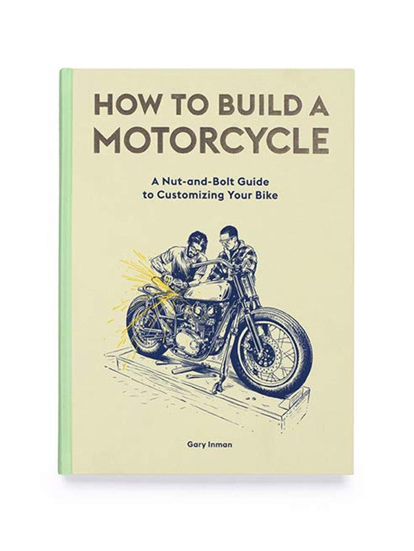 How To Build A Motorcycle Book – Union Garage