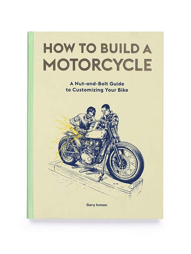 How To Build A Motorcycle Book